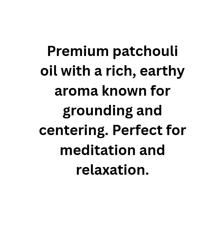 Text describing premium patchouli oil with grounding and centering properties on a white background