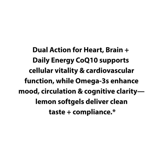 Text describing the benefits of Dual Action Supplement for Heart, Brain + Daily Energy with CoQ10 and Omega-3s on a white background.
