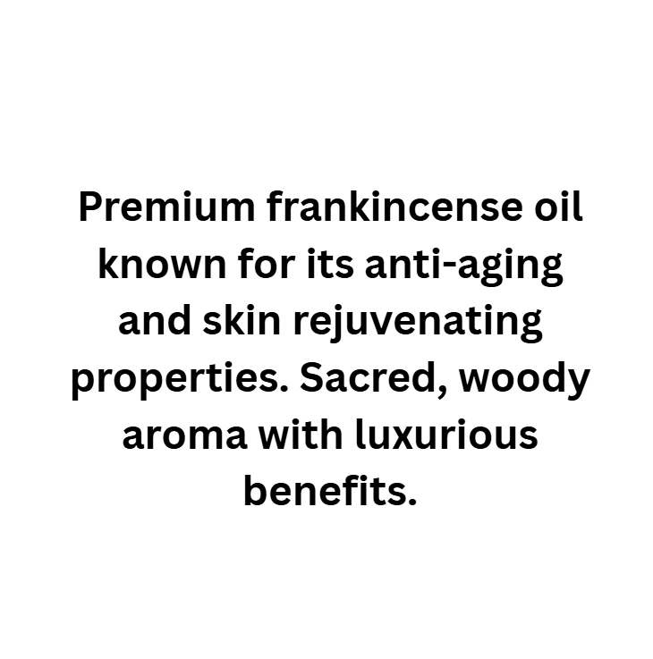 Text describing premium frankincense oil with anti-aging and skin rejuvenating properties on a white background.