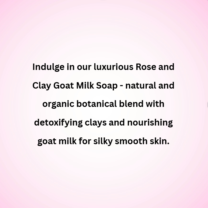 Advertisement for Rose and Clay Goat Milk Soap with text on a pink gradient background